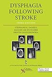 Cover of Dysphagia Following Stroke, Third Edition (Clinical Dysphagia)