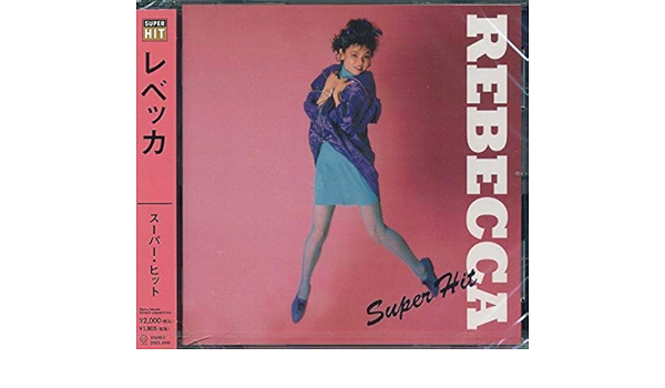 Amazon Co Jp Rebecca レベッカ スーパー ヒット ベスト フレンズ等17曲 ホビー 通販