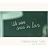 TERRACE HOUSE TUNES - We were once in love