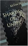 Shards of Unity (English Edition)