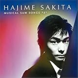 MUSICAL SAW SONGS �gS�h