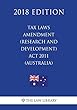 Tax Laws Amendment (Research and Development)ACT 2011 (Australia) (2018 Edition)