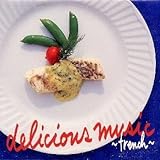 �����������y(delicious music)French