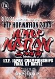 HIP HOP NATION 2004-I.T.F.JAPAN CHAMPIONSHIPS FINAL DJ BATTLE-