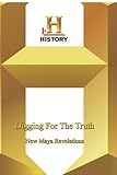 History - Digging For The Truth: New Maya Revelations [DVD]