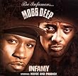 Infamy by MOBB DEEP (2002-01-23)