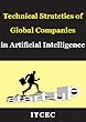 Artificial Intelligence: Technical Competitiveness and Stratetics of Global Companies, Microsoft · Samsung ·Google · Facebook · Sony, IBM, Intel, etc. (English Edition)