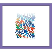 Amazon.co.jp: Re:LIVE(期間限定盤A): Music