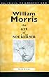 William Morris: The Art of Socialism (Political Philosophy Now)