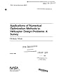 Applications of Numerical Optimization Methods to Helicopter Design Problems: A Survey