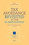 Tax Avoidance Revisited in the EU BEPS Context (EATLP International Tax Series Book 15) (English Edition)