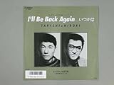 I’llBeBackAgain…いつかは [EPレコード 7inch]