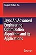Jaya: An Advanced Engineering Optimization Algorithm and its Applications