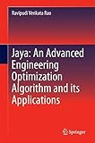 Jaya: An Advanced Engineering Optimization Algorithm and its Applications