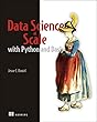 Data Science at Scale With Python and Dask