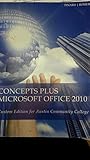Concepts Plus Microsoft Office 2010
