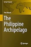 The Philippine Archipelago (Springer Geography)