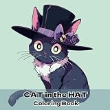 CAT in the HAT Coloring Book(帽子をかぶったねこ塗り絵): おしゃれな帽子をかぶった猫、大人向けの塗り絵