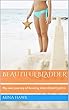Beautiful Bladder: My own journey of healing Interstitial Cystitis (English Edition)