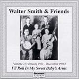 Walter Smith & Friends Vol 3