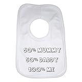 Baby Bib 50% Mummy 50% Daddy 100% Me - Unisex - White by 2Personal