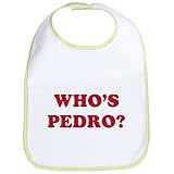 CafePress - Who's Pedro - Bib by CafePress