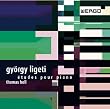 G. リゲティ : ピアノのためのエチュード (Gyorgy Ligeti : Etudes pour Piano / Thomas Hell)[輸入盤]
