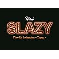Club SLAZY The 4th invitation~Topaz~ [DVD]