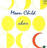 MOON CHILD