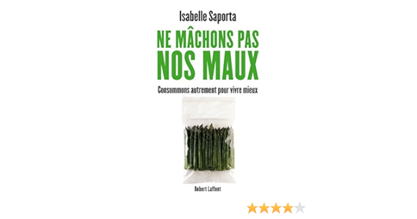 Ne Machons Pas Nos Maux Isabelle Saporta 本 通販 Amazon