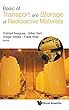 Basic of Transport and Storage of Radioactive Materials (Nuclear Physics)