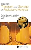 Basic of Transport and Storage of Radioactive Materials (Nuclear Physics)