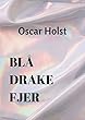 Blå drake fjer (Danish Edition)
