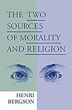 The Two Sources of Morality and Religion