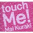 touch Me!(初回限定盤)(DVD付)