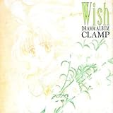Wish DRAMA ALBUM