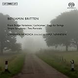 ブリテン : 弦楽合奏曲集 (Benjamin Britten : Frank Bridge Variation | Lachrymae | Elegy for Strings | Simple Symphony | Two Portraits / 