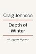Depth of Winter: A Longmire Mystery
