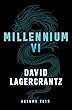 Millennium 6 (English Edition)