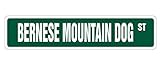 BERNESE MOUNTAIN DOG ストリートサインボード：バーニーズマウンテンドッグ 英語 道路標識 アメリカ看板 MADE IN U.S.A [並行輸入品]