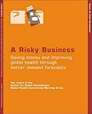 Image de A Risky Business: Saving money and improving global health through better demand forecasts