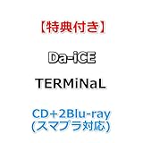 【特典付】 Da-iCE TERMiNaL (CD+2Blu-ray(スマプラ対応))【特典:ロゴ缶ミラー】