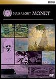 BBC アートシリーズ クロード・モネ ~モネに夢中~ [DVD]