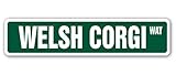 WELSH CORGI ストリートサインボード：ウェルシュコーギー 英語 道路標識 アメリカ看板 MADE IN U.S.A [並行輸入品]