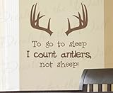 To Go To Sleep I Count Antlers Not Sheep – キッズボーイズベビー部屋子供部屋Farmerハンターアウトドアキャンプ – 壁デカールレタリングアート – ビニー