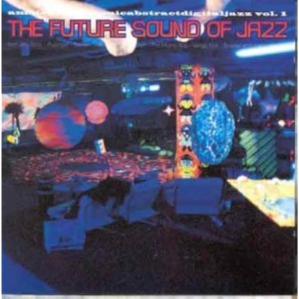 Amazon.co.jp: Future Sound of Jazz Vol.2: ミュージック