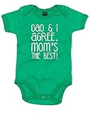 (父も私も意見が一致。ママは最高。) Dad & I Agree. Mom's The Best!, プリント　ベビースーツ - グリーン/白 3-6 ヶ月