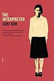 The Interpreter: A Novel by Suki Kim(2004-01-01)