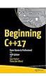Beginning C++17: From Novice to Professional (English Edition)
