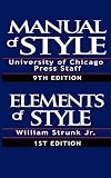 The Chicago Manual of Style & the Elements of Style